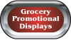 Grocery Promotional Displays